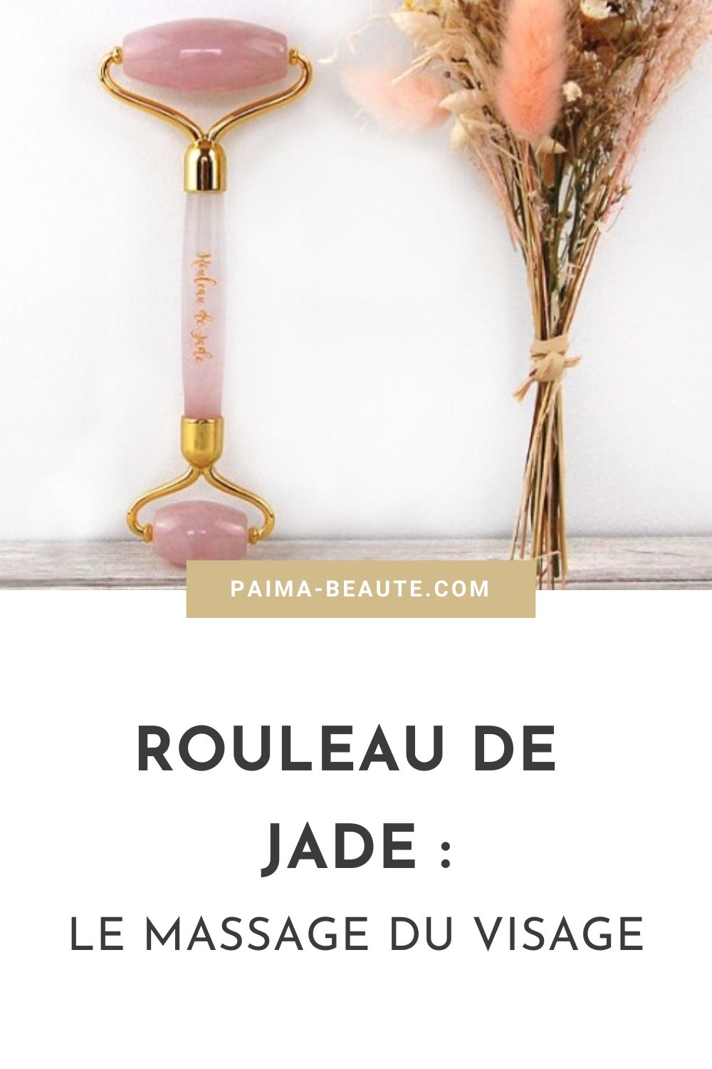 Paima-Rouleau-jade-quartz-rose-pinterest